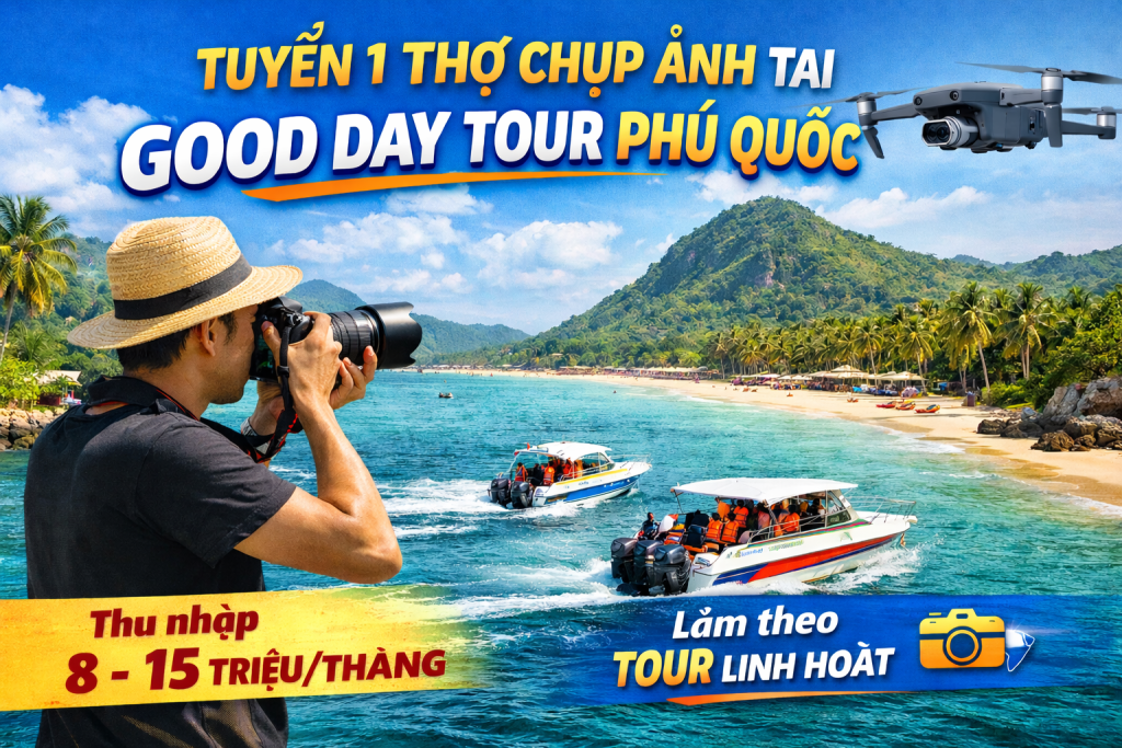 Tuyển 1 Thợ Chụp Ảnh Tại Good Day Tour