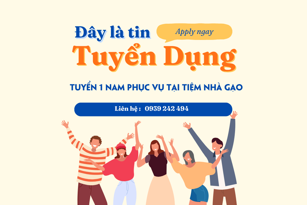 Tuyển 1 Nam Phục Vụ Tại Tiệm Nhà Gạo