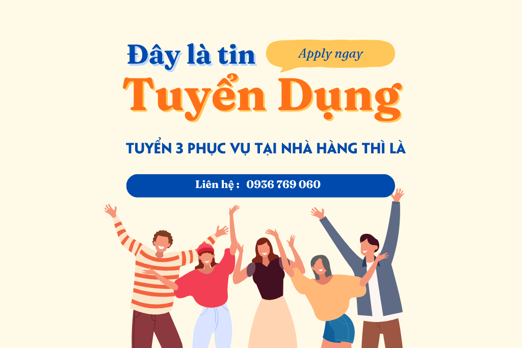 Tuyển 3 phục vụ tại nhà hàng Thì Là