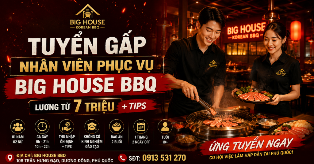 big-house-bbq-tuyển-phục-vụ-phú-quốc